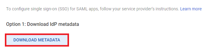 Download Identity Provider's metadata in the Google Admin Console
